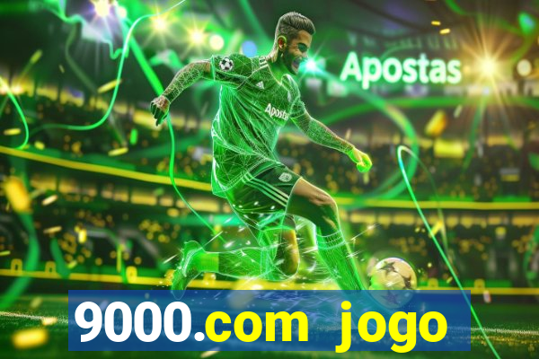 9000.com jogo cassino baixar